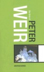 The Films of Peter Weir - Jonathan Rayner
