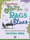 Christmas Jazz, Rags & Blues - Martha Mier