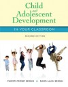 Child and Adolescent Development in Your Classroom, 2nd ed. - Bergin