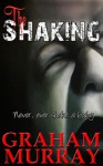 The Shaking - Graham Murray