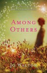 Among Others - Jo Walton