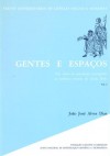 Gentes e espaços. Em torno da população portuguesa na primeira metade do século XVI - João José Alves Dias