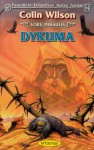 Dykuma - Colin Wilson, Živilė Samėnaitė