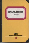 Narraciones (Biblioteca Básica Salvat, #26) - Anton Chekhov, Jose Laín Entralgo