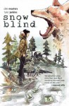 Snow Blind - Tyler Jenkins, Ollie Masters