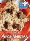 Foods of Afghanistan - Barbara Sheen