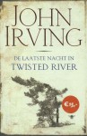 De laatste nacht in Twisted River - John Irving, Molly van Gelder, Nicolette Hoekmeijer