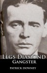 Legs Diamond: Gangster - Patrick Downey