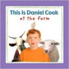 This Is Daniel Cook at the Farm - Yvette Ghione