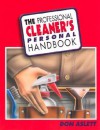 The Professional Cleaner's Personal Handbook - Don Aslett