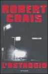 L'ostaggio - Robert Crais