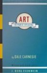 Art of Public Speaking (Linked TOC) with **BIG 6 BOOK BONUS** - J. Berg Esenwein, Dale Carnegie