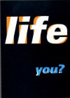 Life: you? - Juan de la Cruz