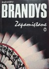 Zapamiętane - Kazimierz Brandys