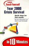 Sams Teach Yourself Year 2000 Crisis Survival In 10 Minutes - Ed Paulson