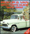 Pickup and Van Spotter's Guide 1945-1992 - Tad Burness