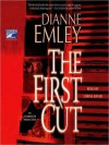 The First Cut (Audio) - Dianne Emley, Lorna Raver