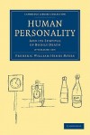 Human Personality - 2 Volume Set - Frederic William Henry Myers