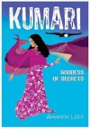 Kumari: Goddess of Secrets - Amanda Lees