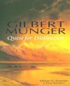 Gilbert Munger: Quest For Distinction - Michael D. Schroeder, J. Gray Sweeney