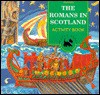 Romans in Scotland - Eileen Dunlop, Carrie Philip