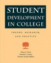 Student Development in College: Theory, Research, and Practice - Nancy J. Evans, Deanna S. Forney, Florence M. Guido