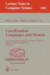 Coordination Languages and Models: Second International Conference, Coordination'97, Berlin, Germany, September 1-3, 1997, Proceedings - David Garlan