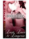 Lust, Lace & Lingerie - Brandi Evans