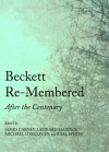 Beckett Re-Membered: After the Centenary - James Carney, Michael Osullivan