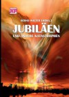 Jubilaen Und Andere Katastrophen - Bernd Walter