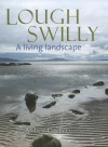 Lough Swilly: A Living Landscape - Andrew Cooper