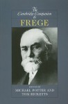 The Cambridge Companion to Frege - Tom Ricketts, Michael Potter