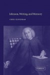 Johnson, Writing, and Memory - Greg Clingham