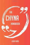 The Chyna Handbook - Everything You Need To Know About Chyna - Louis Berg