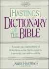 Hastings' Dictionary of the Bible - James Hastings