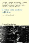 Il futuro delle politiche pubbliche - Carlo Donolo