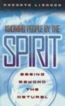 Knowing People by the Spirit - Roberts Liardon