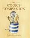 The Cook's Companion : The Definitive Cook's Guide - Lorraine Turner