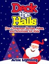 Children's Book: Deck the Halls (Beginning Readers and Bedtime Stories): Fun Christmas Stories, Christmas Jokes, and Activities for Kids (Christmas Books for Children) - Arnie Lightning