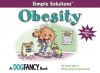 Simple Solutions Obesity: With Weight Loss Tips - Arden Moore