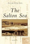 The Salton Sea, California (Postcard History Series) - Karl Anderson