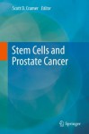 Stem Cells and Prostate Cancer - Scott D. Cramer