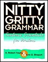 Nitty Gritty Grammar: Sentence Essentials for Writers - Robert A. Young, Ann O. Strauch