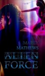 Alien Force (Gemini Order) - Marly Mathews