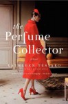 [ THE PERFUME COLLECTOR By Tessaro, Kathleen ( Author ) Hardcover May-14-2013 - Kathleen Tessaro