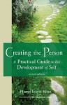 Creating the Person: A Practical Guide to the Development of Self - Inayat Khan, Jeanne Kore Salvato, Zia Inayat-Khan