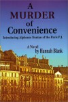 A Murder of Convenience - Hannah I. Blank