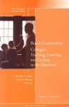 Rural Community Colleges: Teaching, Learning, and Leading in the Heartland: New Directions for Community Colleges (J-B CC Single Issue Community Colleges) - Pamela L. Eddy