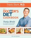 The Doctor's Diet Cookbook: Tasty Meals for a Lifetime of Vibrant Health and Weight Loss Maintenance - Travis Stork, Leda Scheintaub