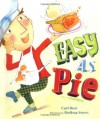 Easy as Pie - Cari Best, Melissa Sweet